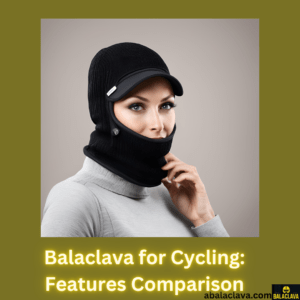 Balaclava for Cycling: Features Comparison