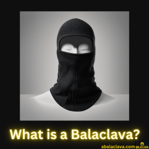 What is a Balaclava?