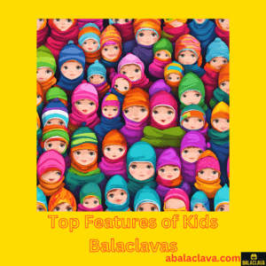 Top Features of Kids Balaclavas