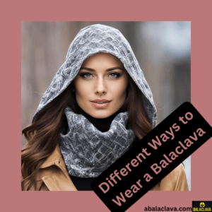 Different Ways to Wear a Balaclava