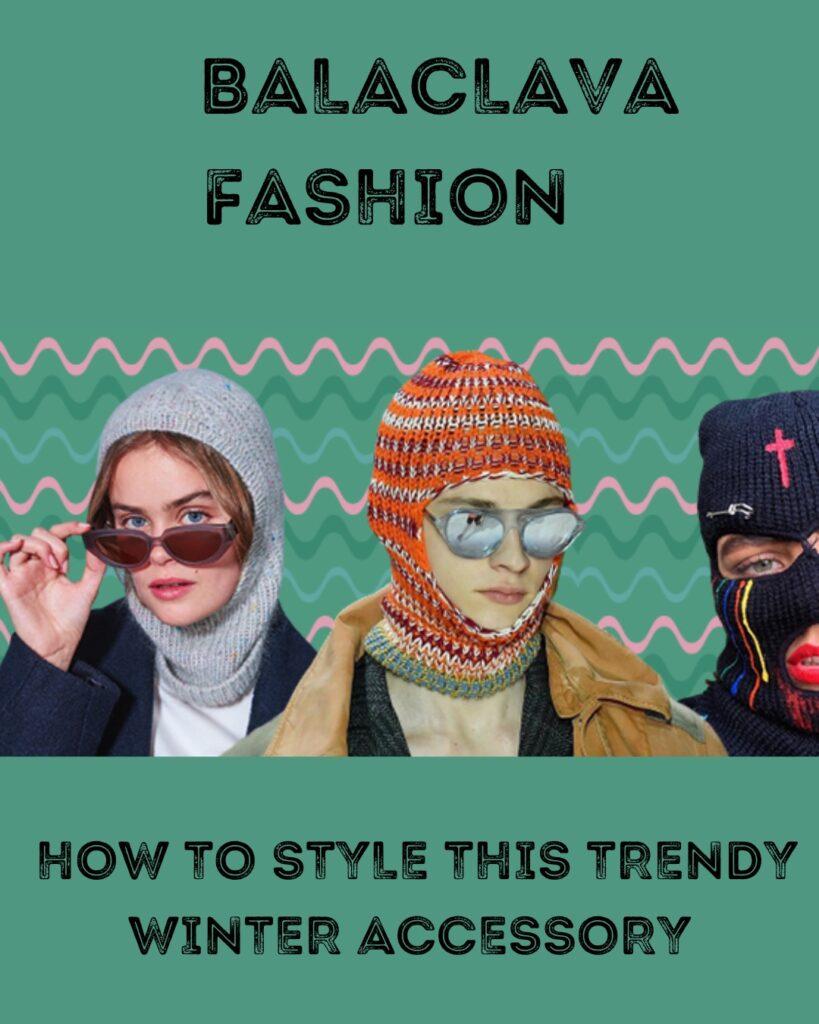 balaclava fashion