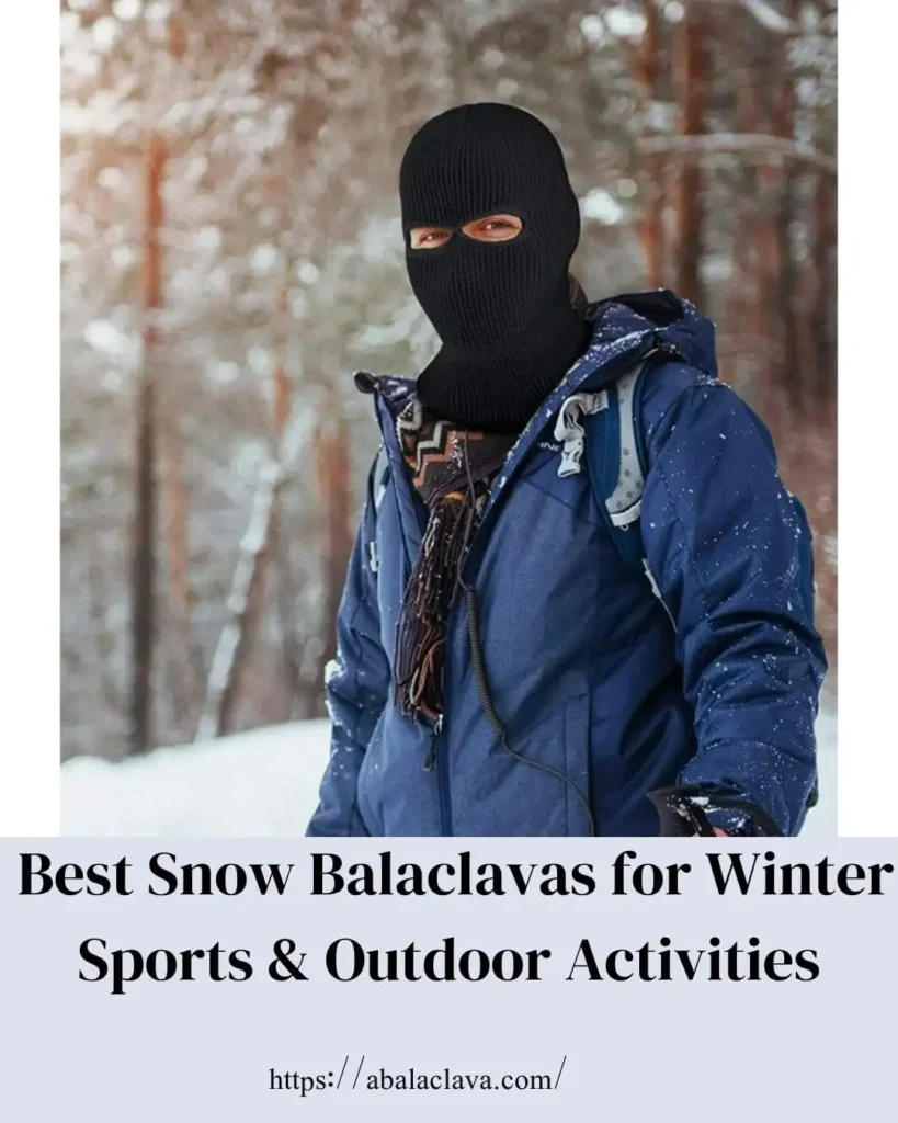 Best Snow Balaclava
