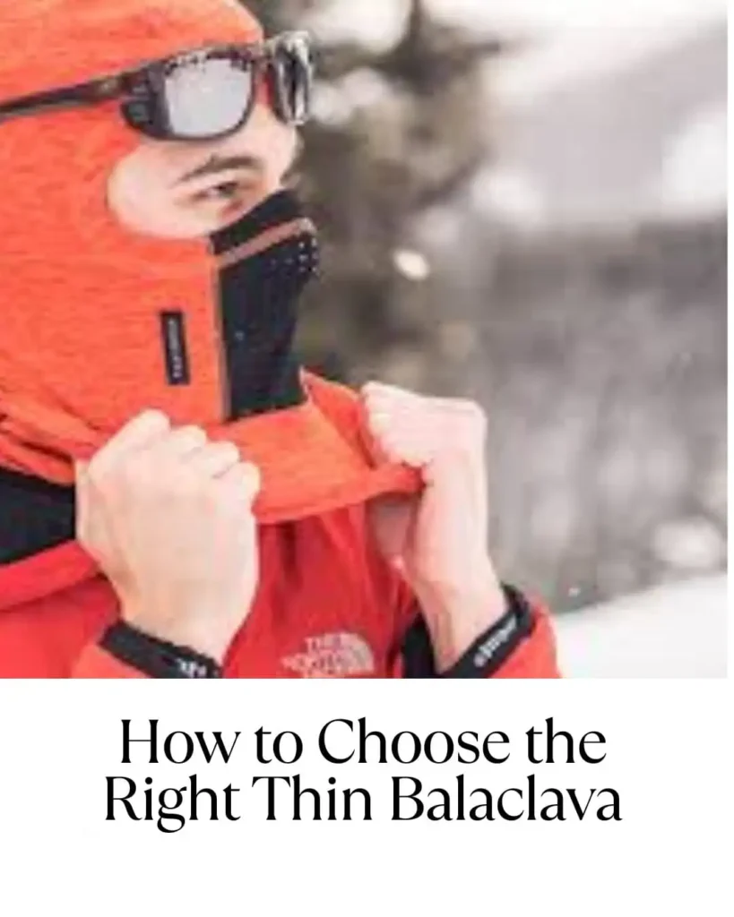 Right Chosse Thin balaclavas