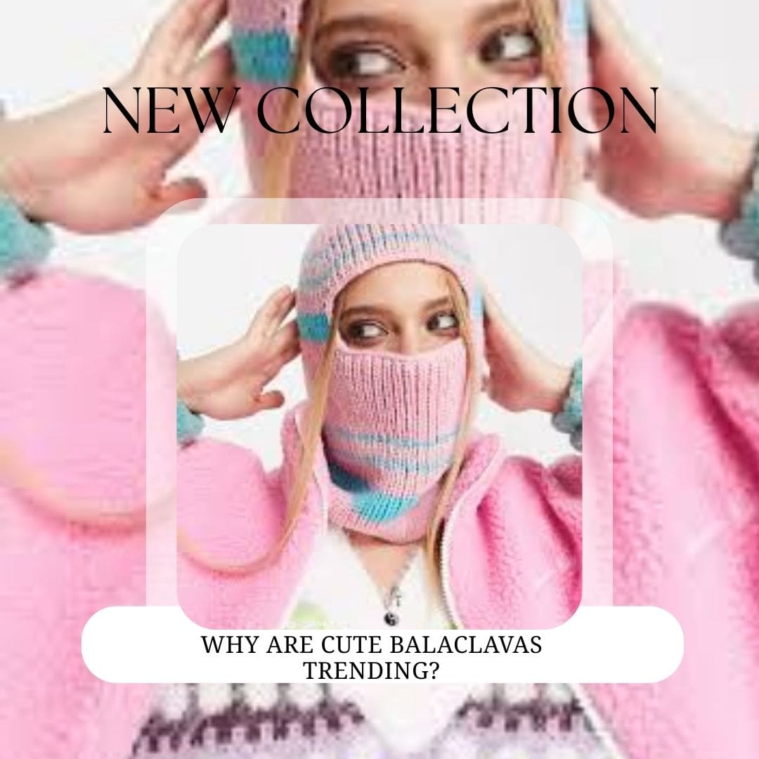cute balaclavas