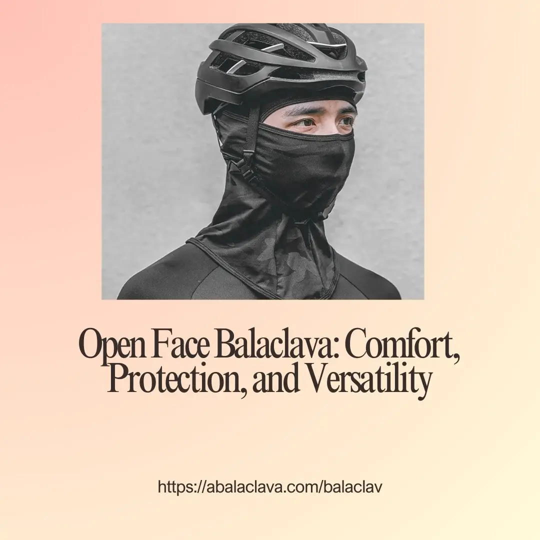 Open Face Balaclavas
