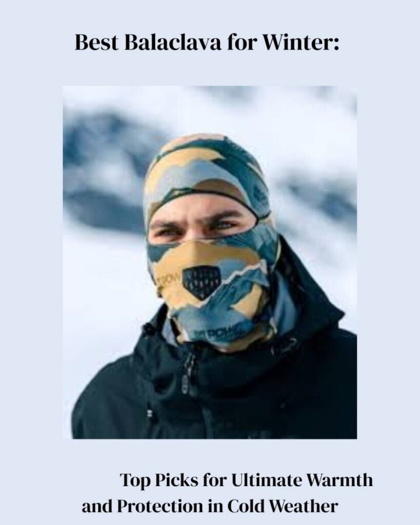 Best Balaclavas for winter